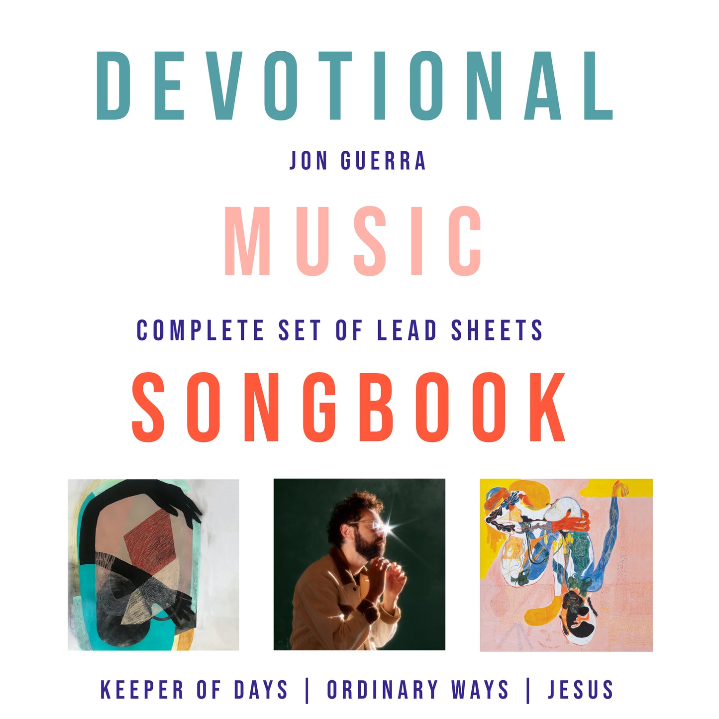 Devotional Music Songbook BEST VALUE! (Complete Set of Jon Guerra's Lead Sheets/Chord Charts - PDF)